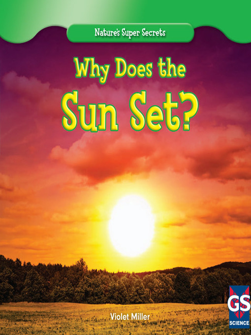 Title details for Why Does the Sun Set? by Violet Miller - Available
